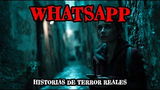 3 Horas De Historias De Terror Reales De Whatsapp - Relatos De Horror