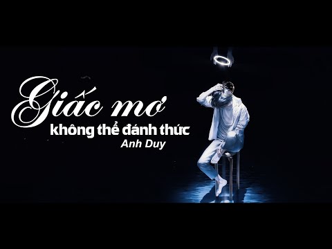 Giấc Mơ Không Thể Đánh Thức (Lời Việt) | Anh Duy