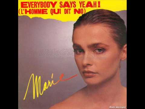 Everybody Says Yeah ! (L'homme Qui Dit No) - Marie