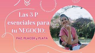 Las 3 P Esenciales Para Tu Negocio