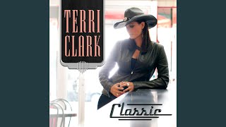 Terri Clark Don't Come Home A Drinkin' (With Lovin' On Your Mind)
