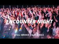 Bethel Church Service | Encounter Night | Worship with Amanda Cook, David Funk, Kalley Heiligenthal