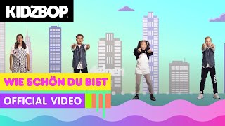 Watch Kidz Bop Kids Wie Schon Du Bist video