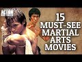 15 Martial Arts Movies You Must Watch In Your Lifetime
