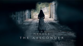 Needle - The Absconder