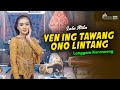LALA ATILA - YEN ING TAWANG ONO LINTANG KERONCONG - KEMBAR CAMPURSARI ( Official Music Video)