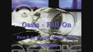 Watch Oasis Full On video