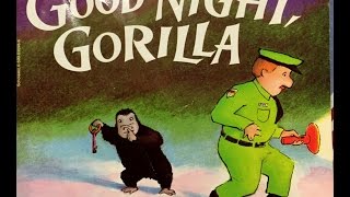 Good Night Gorilla - Peggy Rathmann - Bedtime Story - With Narration