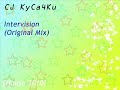 CJ kyca4ku - Intervision (Original Mix)