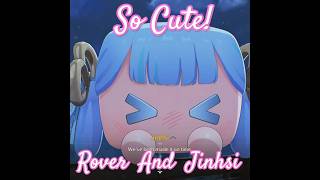 Cube Rover & Jinhsi Are Adorable