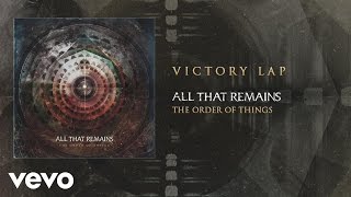 All That Remains - Victory Lap (Audio)