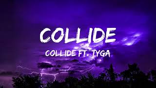 Download lagu COLLIDE | Justine Skye ft. Tyga (Lyrics)