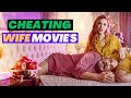 Top 5 Cheating Wife Movies in 2022