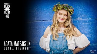 #72 Agata Matejczuk: ultra diament