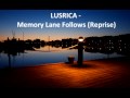 LUSRICA - Memory Lane Follows (Reprise)