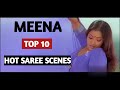 Meena   |  Top 10   |    Hot Saree Scenes Of Meena