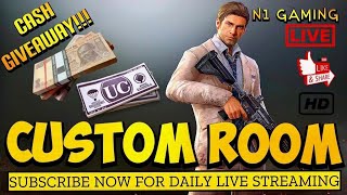 PUBG Custom Room LIVE | CASH Giveaway | Unlimited Custom Room | N1 Gaming