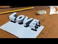 Vẽ 3D Siêu Dễ ! Cách Vẽ Chữ LOVE 3D BAY TRÊN GIẤY Siêu Ảo