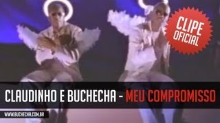 Watch Claudinho E Buchecha Meu Compromisso video