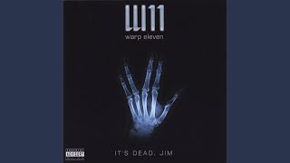 Watch Warp 11 Hes Dead Jim video