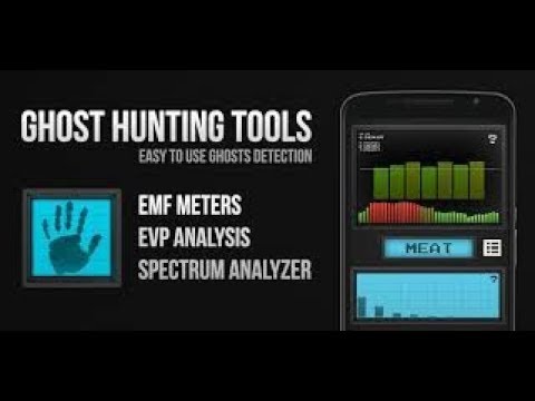 Ghost Hunting Tool Android App Real or Fake? 2018 android app review