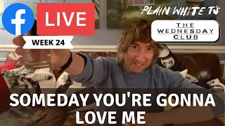 Plain White T'S - Someday You'Re Gonna Love Me