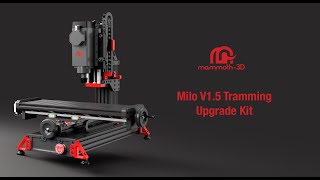 Milo V1.5 Tramming Upgrade Kit By Mammoth-3D