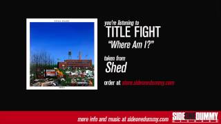 Watch Title Fight Where Am I video