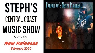 Steph's Music Show #10 New Central Coast Music Releases Tomorrow’s Never Promised Dave Abbott