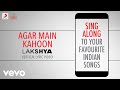 Agar Main Kahoon - Lakshya|Official Bollywood Lyrics|Udit Narayan|Alka Yagnik