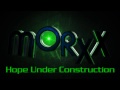 m0rxx - Hope under construction
