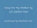Song For My Mother By Manfredo Fest written by Lili Galiteri Fest