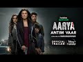 Hotstar Specials Aarya  Season 3 - Antim Vaar | Sushmita Sen | Feb 9th | DisneyPlus Hotstar