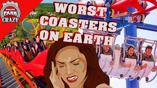 Top 10 WORST Roller Coasters on Earth ???