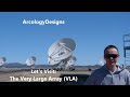 THE VERY LARGE ARRAY - It's Large - VERY LARGE