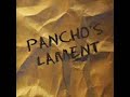 Pancho's Lament- Goodnight Lullaby [lyrics]