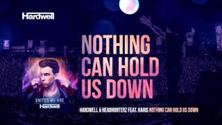 Watch Hardwell Nothing Can Hold Us Down video