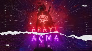 Rozef - Arayı Açma Prod. By Allame