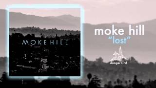 Watch Moke Hill Lost video
