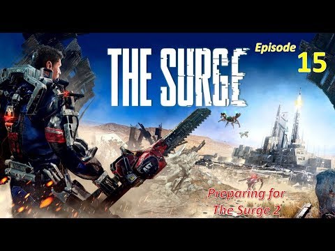 Exploring the Park l The Surge l EP15