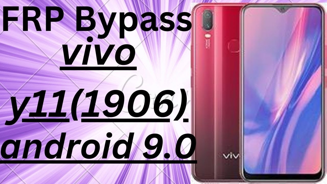 vivo y11 frp bypass/vivo y11 1906 remove frp remove vivo y11 frp bypass/vivo y11 1906 remove frp remove
