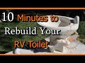 HOW TO THETFORD RV TOILET REBUILD | RV LIVING