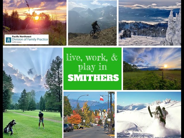 Watch Smithers, BC Physician Recruitment on YouTube.