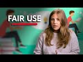 Fair Use - Copyright on YouTube