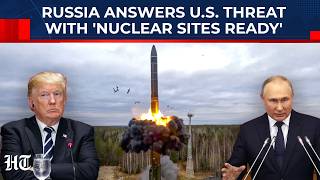 Russia Sends Direct Warning To Trump, Places Nuclear Sites On High Alert As Us Revives Test Sites