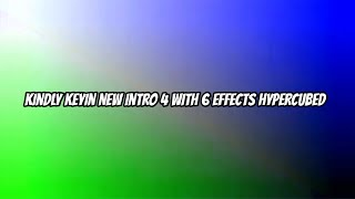 Kindly Keyin New Intro 4 With 6 Effects Hypercubed