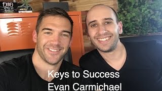 Keys to Success with Evan Carmichael