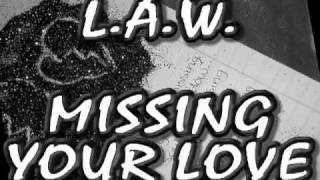 Watch Law I Missing Your Love video