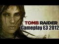 The official gameplay trailer for Tomb Raider from E3 2012. After a brutal storm destroys the boat s