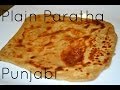 Plain Paratha Authentic Punjabi Recipe Video by Chawla's Kitchen